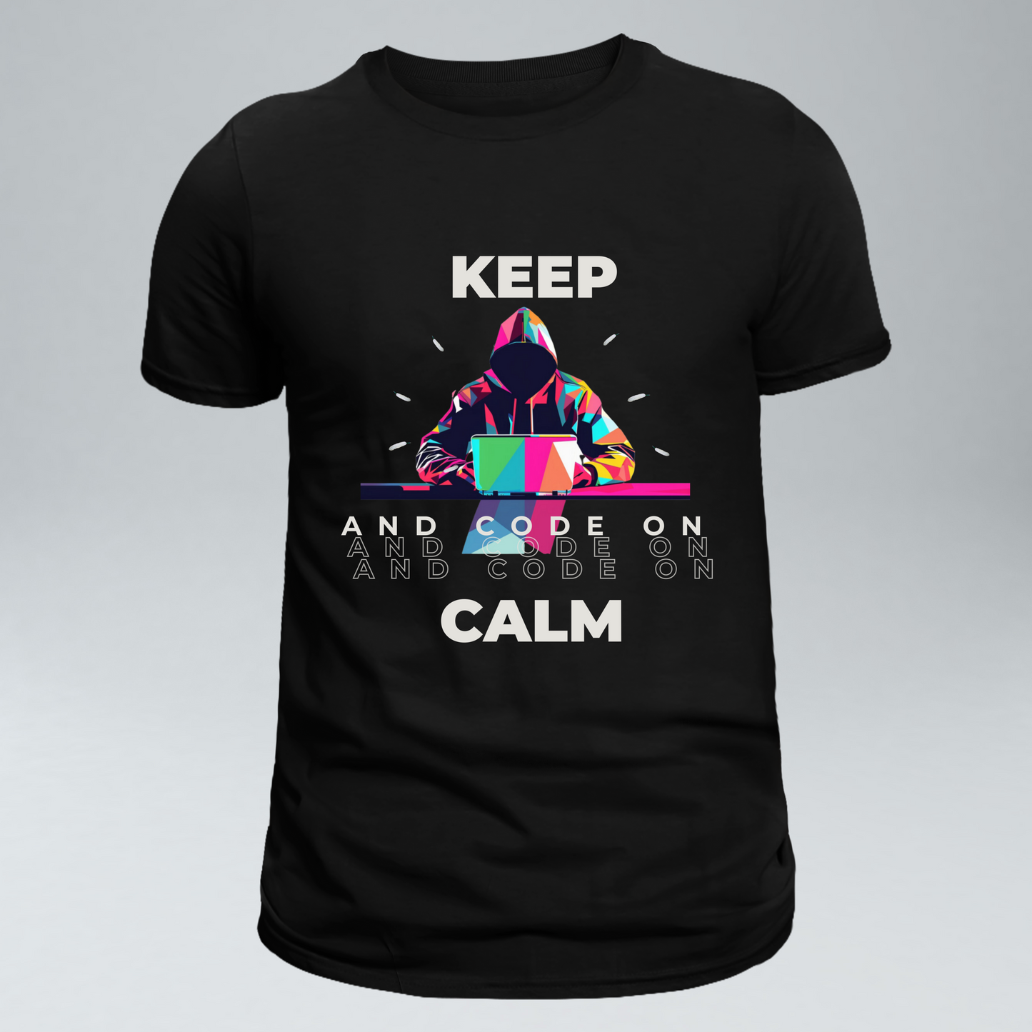 KEEP CALM AND CODE ON