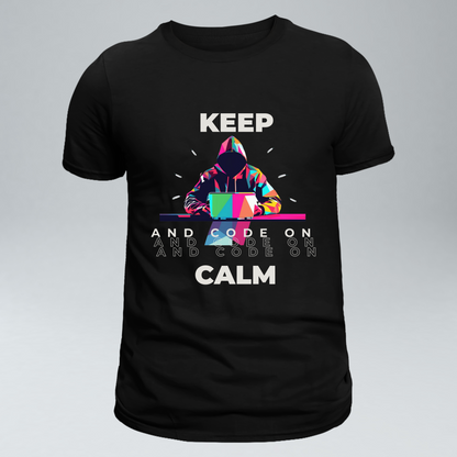 KEEP CALM AND CODE ON